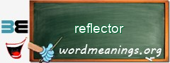 WordMeaning blackboard for reflector